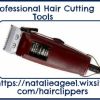 Proper And Valuable Knowledge About Hair Clippers For Men