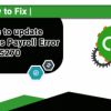 Unable to Update QuickBooks Payroll Error 15270, How to Fix?