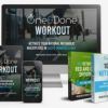 One And Done Workout Exercises - Easy And Effective