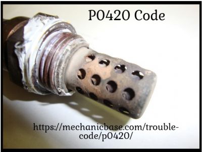 Proper And Valuable Knowledge About P0420 Code