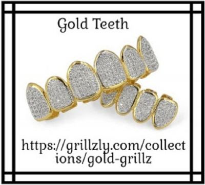 Gain Huge Success With Gold Grillz
