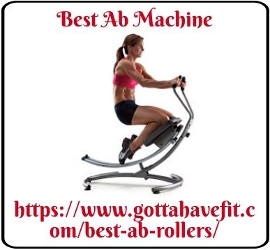 Effective Uses Of Best Ab Machine