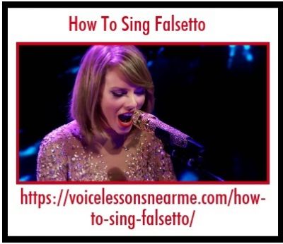 How To Sing Falsetto To Learn Basic Elements