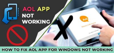 How to Fix AOL APP for Windows Not Working
