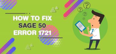 How to Fix Sage 50 Error 1721 | Sage Support