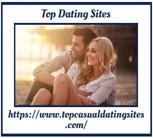 Just Proper And Accurate Details About Top Casual Dating Sites