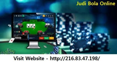 Explore All Possible Information Attached With Judi Bola Online