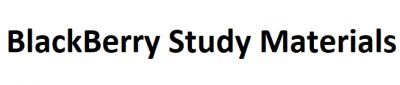 BlackBerry Study Materials