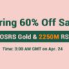  RSorder Spring Special Sale: Chance to Obtain 60% Off Cheap RuneScape Gold on Apr.24